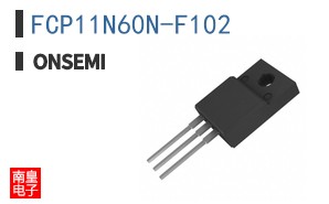FCP11N60N-F102|Fairchild��Ʒ�ͺ�